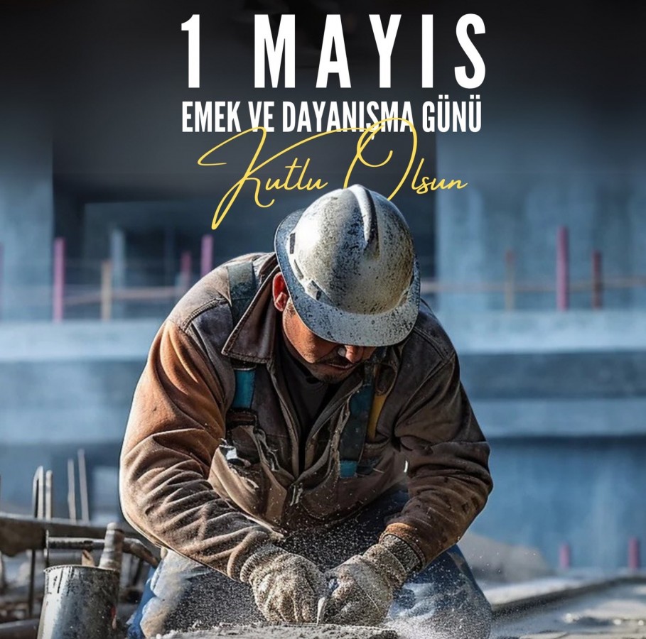 Mülki idare amirleri, emekçilerin bayramını kutladı;