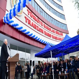 Trabzon Barosu Hizmet Binası açıldı