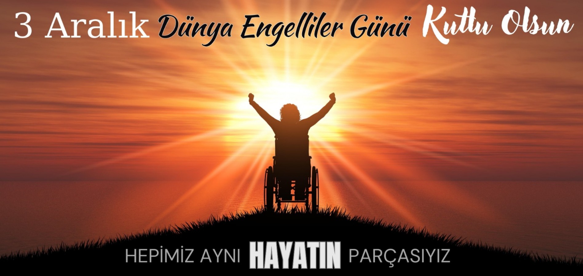 Mülki idare amirleri, Engelliler Günü için mesajlar yayımladı;