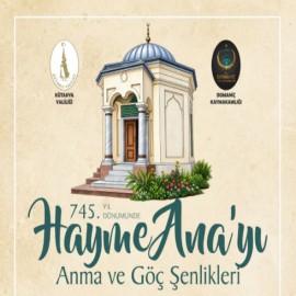 Hayme Ana, Domaniç’te anılacak