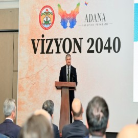 Adana’nın köklü birikimi geleceğe taşınacak
