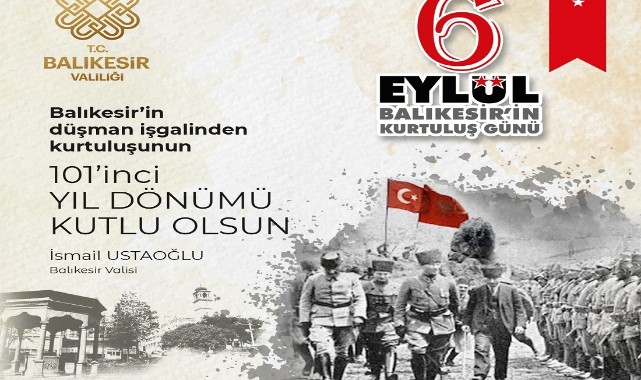 Balıkesir’in kurtuluş günü kutlu olsun!