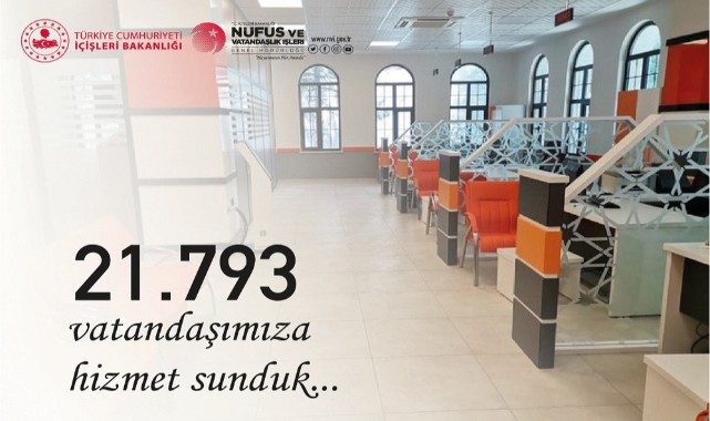 Nüfus, hafta sonunda 21 bin 793 vatandaşa hizmet verdi