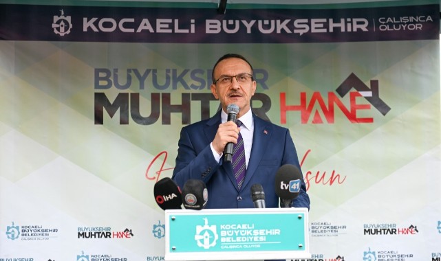 Kocaeli’de muhtarlar ‘Muhtarhane’de ağırlanacak