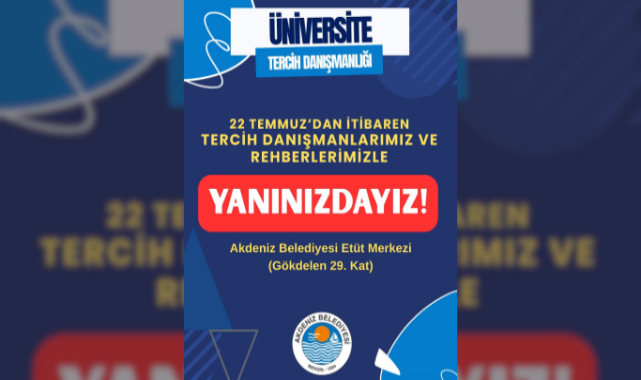 Kaymakam Beşikçi duyurdu: Akdeniz'de üniversite tercih danışmanlığı başladı!