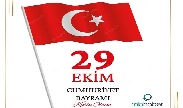 29 Ekim Cumhuriyet Bayramımız Kutlu Olsun